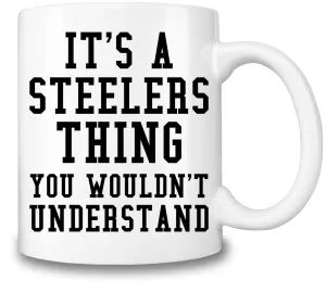 Steelers Thing Coffee Mug