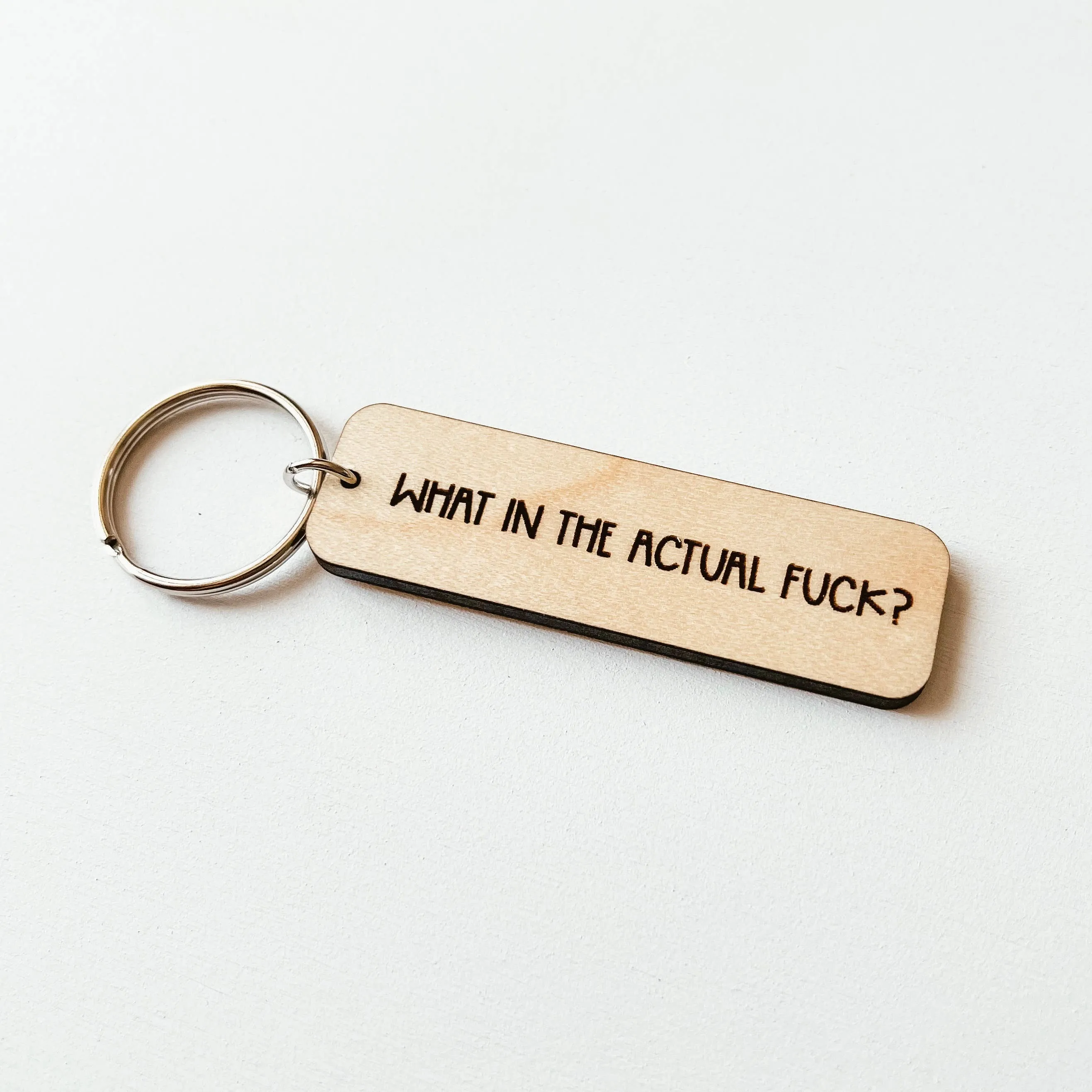 What In The Actual Fuck Wooden Keychain